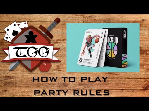 How To Play Party Rules For PickUp