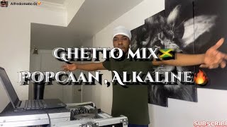 Ghetto mix 🔥🇯🇲|Popcaan ,Alkaline,Vybz kartel,| The best Ghetto 2025 mix ALFREDO DJ FEAT MATIC