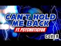 CAN'T HOLD ME BACK | DAGames (Vocal Cover) by Jrocks ft. PsychoticFoxProductions