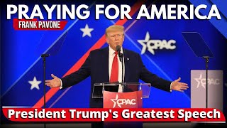 PFL-President Trump's Great Speech | Praying for America, March 14, 2023