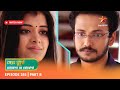 Best Of Bojhena Se Bojhena Episode 385 Part B
