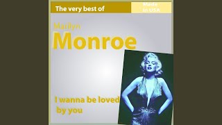 I Wanna Be Loved By You