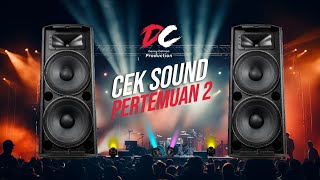 Download lagu CEK SOUND FULL DANGDUT | PERTEMUAN 2 | DENNY CAKNAN | TERBARU mp3