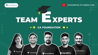 CA Experts to the Rescue | CA Foundation Team | Top Educators | Unacademy CA Aspire Live
