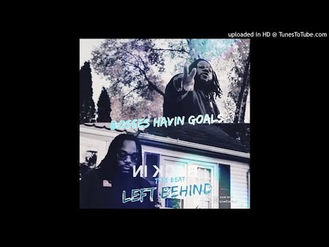Milwaukee x Bosses Havin Goals x Detroit x Oakland Type Beat - Left Behind