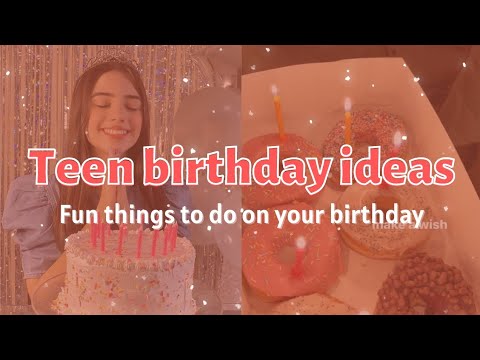 teen birthday ideas|20 party + activity ideas|Diya~Aesthetics