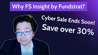 Why Investors Choose FS Insight by Fundstrat