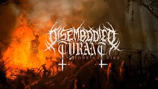 Download lagu DISEMBODIED TYRANT - OV BRIMSTONE AND FIRE [OFFICAL LYRIC VIDEO] (2022) SW EXCLUSIVE mp3