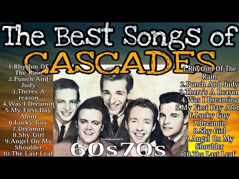 The Best Songs Of CASCADES 60s70s Nonstop Musics-CASCADES#music