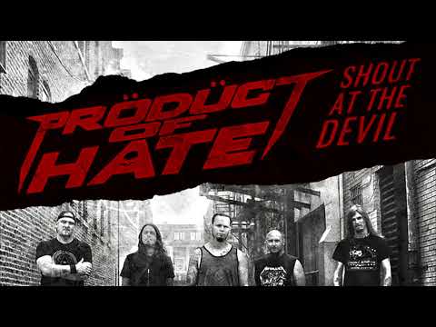 Product of Hate - Shout at the Devil (Mötley Crüe Cover) OFFICIAL AUDIO