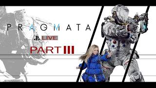 【Pragmata】PS5実況：右手で方程式を解きながら左手で倒すゲーム…完全初見プレイ Part3(初見さん歓迎)
