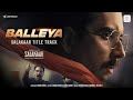 Balleya Salakaar Title Track Faruk Kabir Shabbir Ahmed Mouni Roy Naveen Kasturia