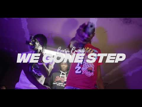 Benji Gwapo - We Gone Step (Official Video)