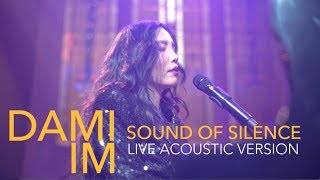 Dami Im- Sound of Silence (Acoustic Version) 2018