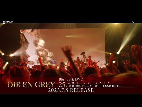 DIR EN GREY - C from『25th Anniversary TOUR22 FROM DEPRESSION TO ________』(2023.7.5 RELEASE)