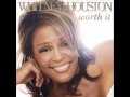Whitney Houston - Worth It 