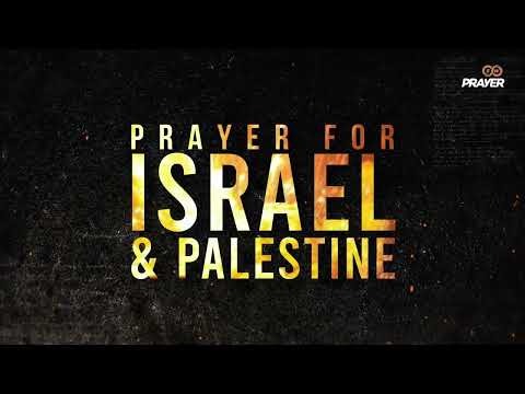 Pray for Israel & Palestine || Pray for Peace || Prayer for Peace || World Peace