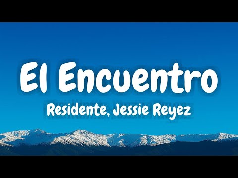 Residente, Jessie Reyez - El Encuentro (Lyric Video)
