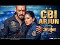 CBI ARJUN Full Movie Salman Khan Akshay Khanna New Hindi Action Blockbuster 2026