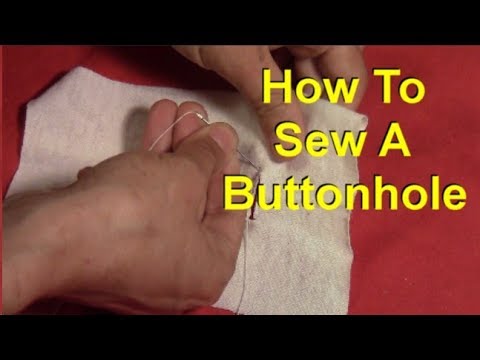 How to Make a Buttonhole By Hand