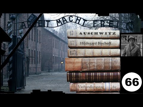 (66) Zeuge: Hildegard Bischoff (NS) - Frankfurter-Auschwitz-Prozess