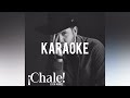 Chale - Eden Muñoz (karaoke)