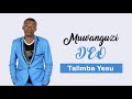 Talimba Yesu Muwanguzi Deo Official Audio