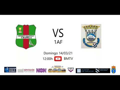 210314  1AF  BM CHAPELA - BUEU AT