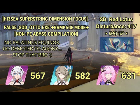 [HI3 SEA] FALSE_GOD_OTTO.EXE ✚RAMPAGE MODE✚ [NON-PE ABYSS COMPILATION] (Red Lotus D417)