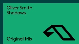 Oliver Smith - Shadows