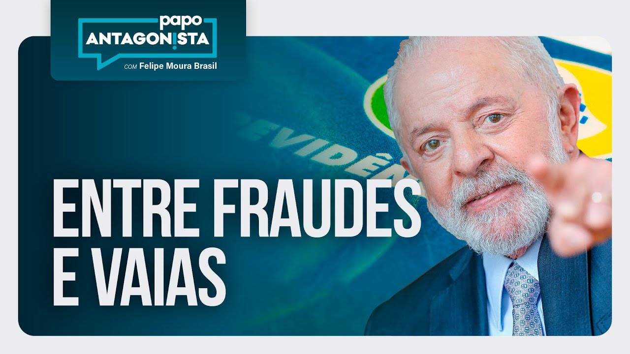 Entre fraudes e vaias | Papo Antagonista com Felipe Moura Brasil - 21/05/2025