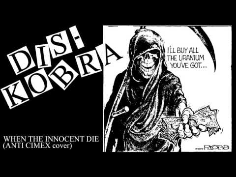 Diskobra - When The Innocent Die (Anti Cimex cover)
