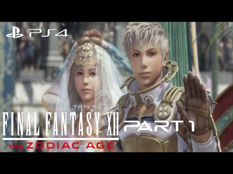 Final Fantasy XII: The Zodiac Age Walkthrough Gameplay Part 1 - The Fallen