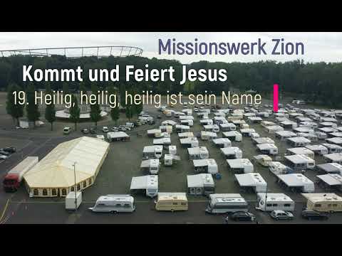 19  Heilig, heilig, heilig ist sein Name