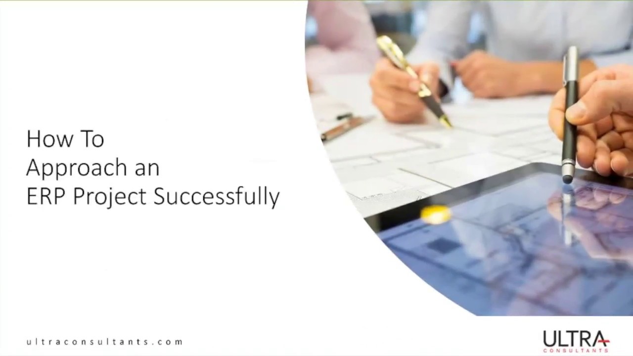 How to Approach an ERP Project Successfully