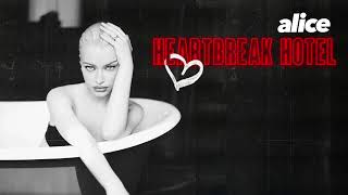 Alice Chater - Heartbreak Hotel (Official Audio)