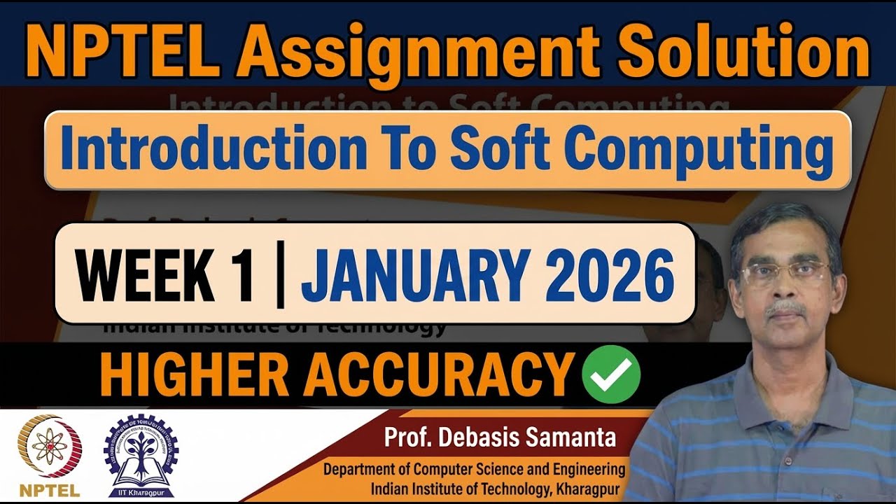 NPTEL: Introduction To Soft Computing | Week 1 Assignment Solution | Jan 2026