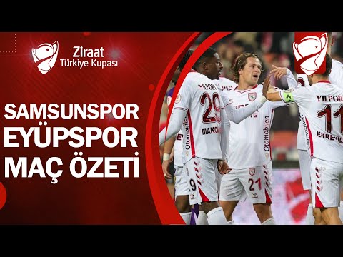 Samsunspor 2-1 Eyüpspor | MAÇ ÖZETİ | Ziraat Türkiye Kupası B Grubu | 24.12.2025