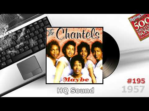 the Chantels - Maybe 1957 HQ