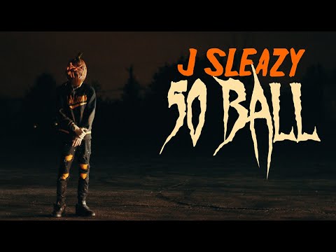 J Sleazy - 50 Ball (Official Music Video)