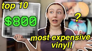TOP 10 MOST EXPENSIVE VINYL IN MY COLLECTION! (2025)