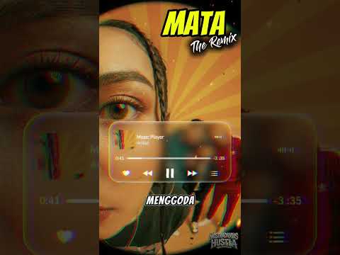 Mata - Noorkumalasari The Remix (Cover)