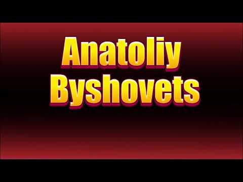 How to pronounce Anatoliy Byshovets?(SORT OF CORRRECTLY)