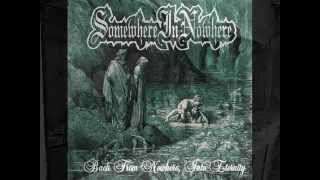 Somewhere In Nowhere - Storms Of Fire