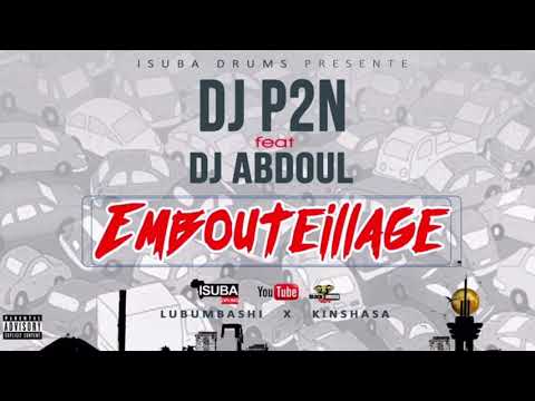 Dj P2N feat Dj Abdoul _ Embouteillage by [Drumetic Boyz & Isubadrums]