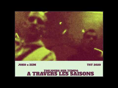 TST (Joko x Zem) - A Travers Les Saisons