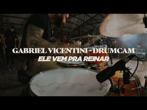 Gabriel Vicentini - Ele Vem Pra Reinar (Dunamis Freestyle) // DrumCam