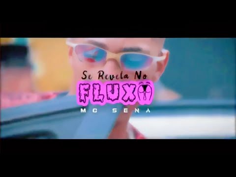 MC Sena SP - Se Revela No Fluxo (Videoclipe)