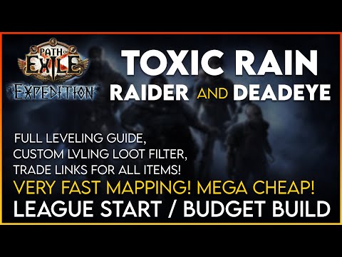 Toxic Rain Raider / Deadeye League Starter 3.15 Full Leveling Guide, Custom Loot Filter, Trade Links