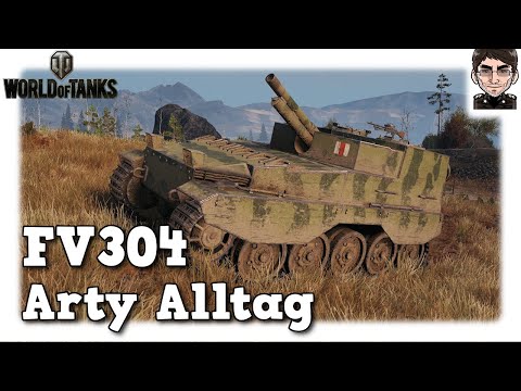 World of Tanks - FV304 - Arty Alltag auf Tier 6